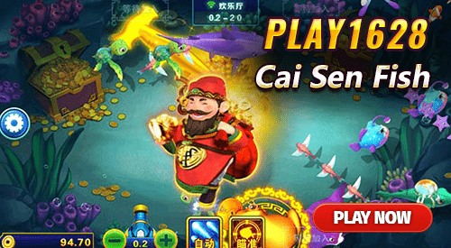 tembak ikan play1628, cai sen fish, chai sen fishing